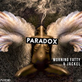 Morning Fatty - Paradox