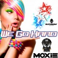 We Go Hard (Original Mix)