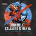 Daniel Kajmakoski、John Belk、Calavera & Manya - Love Stimulation