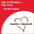 Die 22 besten... Hits von: Kevin Pabst (Musik auf deutsch)