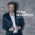 Frank Neuenfels - Um die Sterne zieh'n