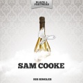 Sam Cooke - That S All I Need to Know