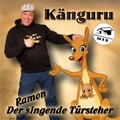 Ramon der singende Türsteher - Känguru