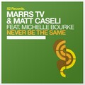 Marrs TV、Matt Caseli、Michelle Bourke - Never Be the Same