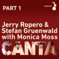 Jerry Ropero、stefan gruenwald、MONICA MOSS - Canta