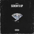 Sankofa - Screw'd Up (Explicit)