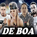 Mc Abalo、MC Marley、Mc shek - De Boa (feat. MC Mary)(Explicit)