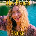 smoke - Alex French (Explicit)