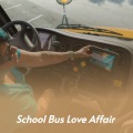 School Bus Love Affair