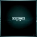 The Bassdraketh - Dark