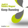 Sandra Wagner、JayB - Keep Running