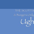 THE SCOTTS、Bangers Only - Ugh (Explicit)