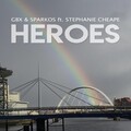 GBX、Sparkos、Stephanie Cheape - Heroes (feat. Stephanie Cheape)