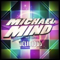 Mandy Ventrice、Carlprit、Michael Mind Project - Delirious