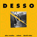 David Rolas、Solara、ALEX ROSALES - Desso