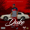 Duke - Duke- I Ain't Worried
