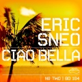 Eric Sneo - Ciao Bella (CristianVarelaRemix)