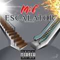 MIC - Escalator (Explicit)