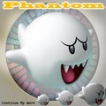 Phantom - Continue My Work