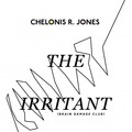 CHELONIS R. JONES、Chelonis R.  Jones - The Irritant