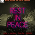 Anjaan - REST IN PEACE (Explicit)