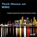 Tech House On WMC