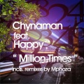 Chynaman、HAPPY - Million Times (OriginalMix)