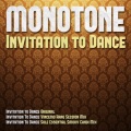 monotone、Ruby Gold - Invitation to Dance (OriginalMix)