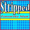 Favorite Star - Stripped