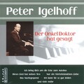 Peter Igelhoff - Nur Ein Viertelstündchen Liebe