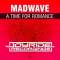 Madwave - A Time for Romance