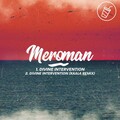 Meroman、Kaala - Divine Intervention (Kaala Remix)