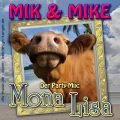 MIKE、MIK - Mona Lisa - DER PARTY MIX -