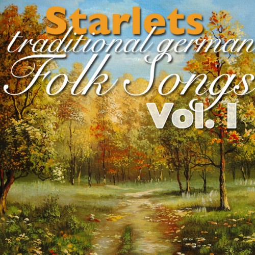 Die Starlets - Oh, Heideroeslein