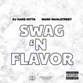 Swag 'n Flavor (Explicit)