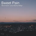 Afromelon、Moha Mike、Zayd Abubakar - Sweet Pain