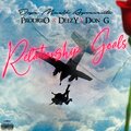 Prodigio、Deezy、Dong% - Relationship Goals (Explicit)