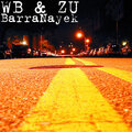 WB、ZU - BarraNayek (Explicit)