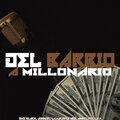 Angelito、Eme Black、Jonniel La Maldita Voz、La H - Del Barrio a Millonario (Explicit)