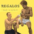 Garfio R、Nene Studios、Noah - Regalos (Explicit)