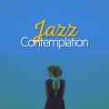 Jazz Contemplation