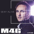 M4G - Sexy Alive