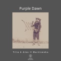 Tilia、Alex Ll Martinenko - Purple Dawn