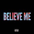 Flat - Believe Me (Explicit)
