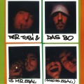 Fettes Brot、DAS BO、Der Tobi - Wir sind die Besten