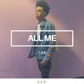 TAE、Pe$o Pablo - All Me (Explicit)