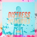 AAA - Distress Memories (Extended Mix|Explicit)