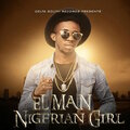 El Man - Nigerian Girl