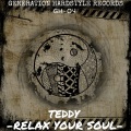 Teddy - Relax Your Soul