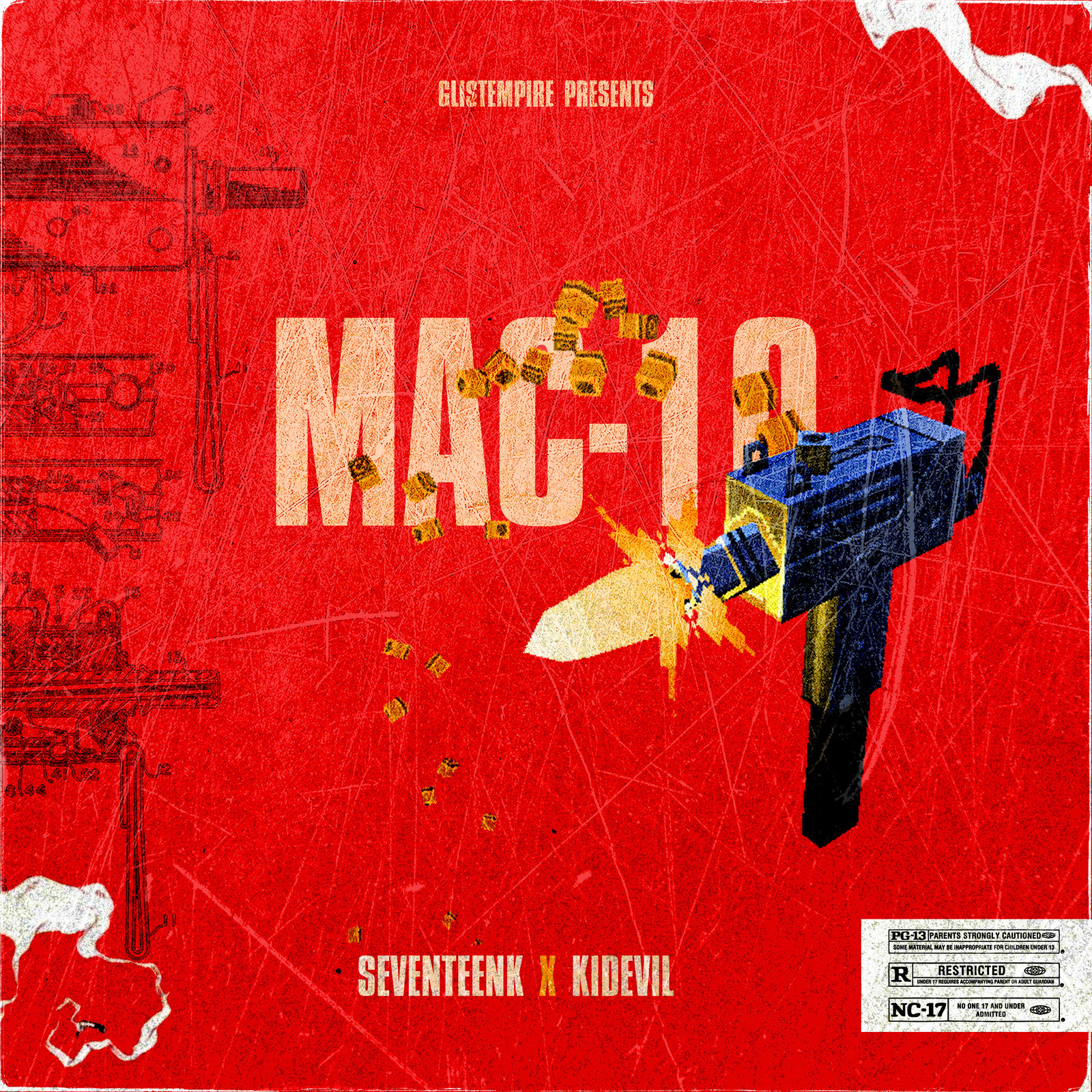 Seventeenk、KidEvil - Mac-10 (Explicit)